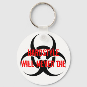 Chaveiro HARDSTYLE Will Never Die