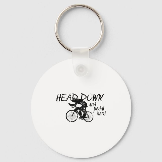 Chaveiro Head Down And Pedal Hard Bike Cycling Motivation T (Frente)