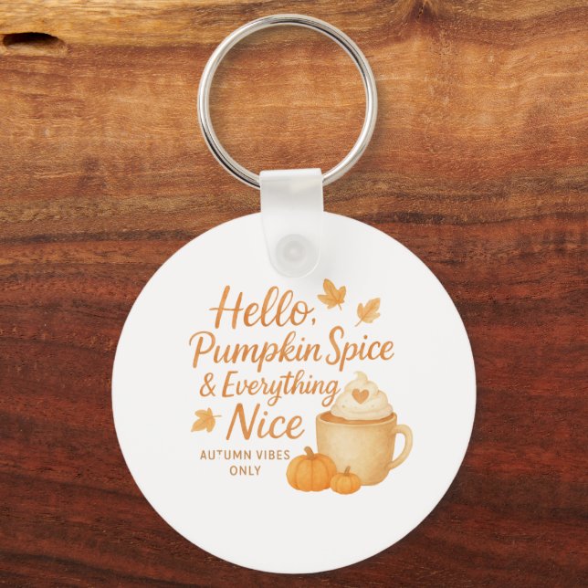 Chaveiro Hello, Pumpkin Spice & Everything Nice Keychain (Frente)