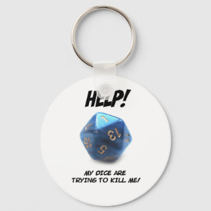 Chaveiro Help! My dice are trying to kill me!