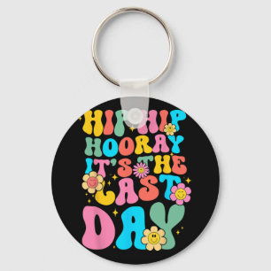 Chaveiro Hip Hooray É O Último Dia Da Escola Alô Na Sala De