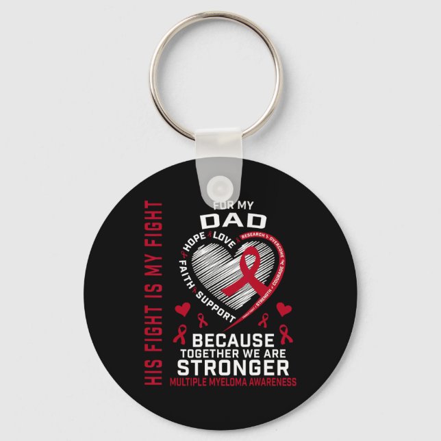 Chaveiro His Fight Is My Fight Dad Multiple Myeloma Awarene (Frente)