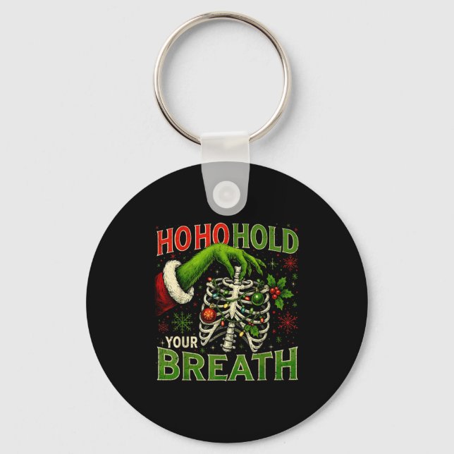 Chaveiro Hoho Hold Your Breath Funny Nurse Christmas  (Frente)