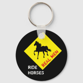 Chaveiro Homens de Verdade Montam Cavalos e Festa do Cavalo
