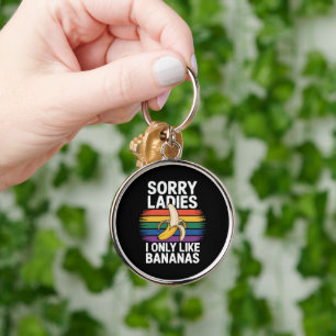 Chaveiro Homens Desculpe Garota Eu Gosto de Bananas Engraça