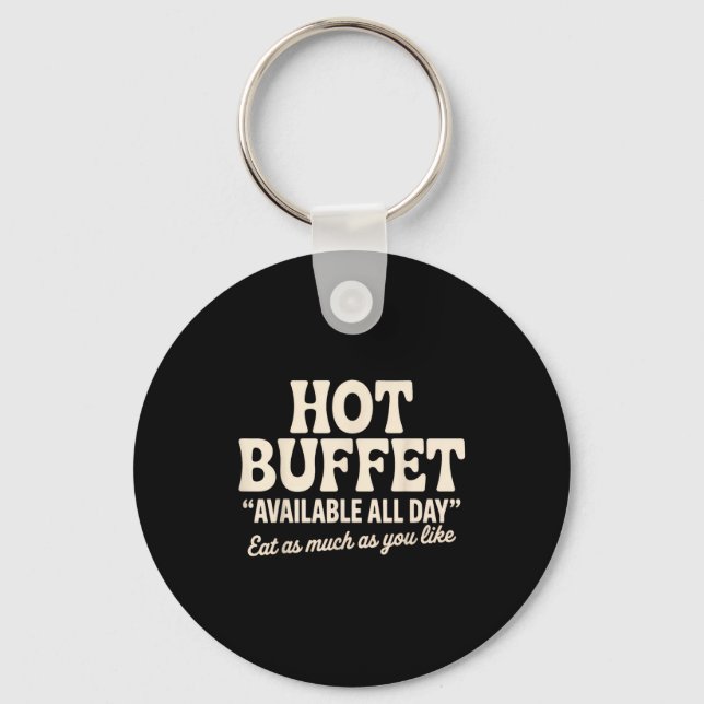 Chaveiro Hot Buffet Available All Day Funny Joke  (Frente)