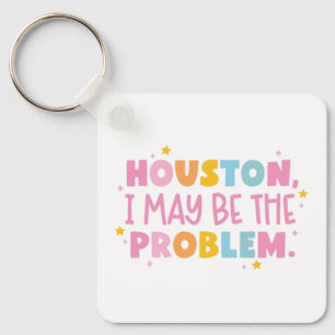 Chaveiro Houston, eu posso ser o problema 