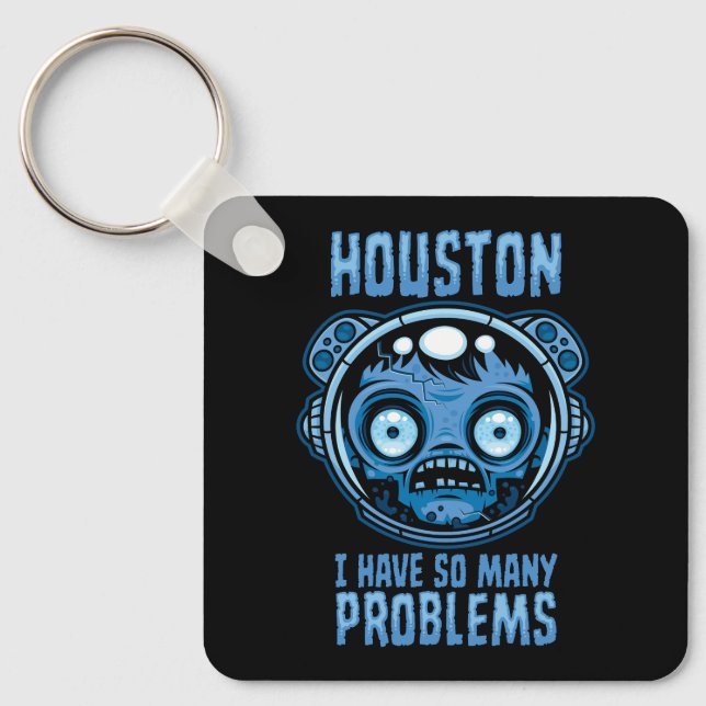 Chaveiro Houston Tenho Tantos Problemas Astronauta (Frente)
