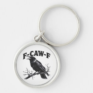 Chaveiro Humor de Corvo Gótico F-Caw-F Engraçado Essencial