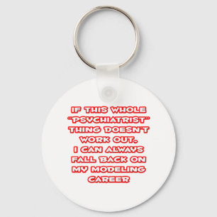 Chaveiro Humor psiquiatra... Carreira de modelagem