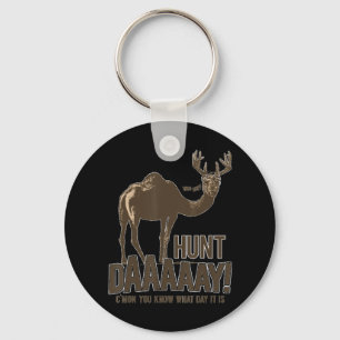 Chaveiro Hunt Day Camel Buck Deer Divertido Caça Humpday