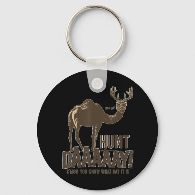 Chaveiro Hunt Day Camel Buck Deer Divertido Caça Humpday (Frente)