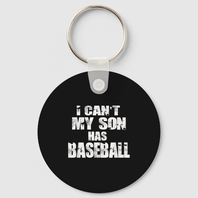 Chaveiro I Can't My Son Has Baseball  (Frente)