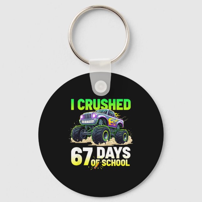 Chaveiro I Crushed 67 Days Of School 6 7 Meme Funny Six Sev (Frente)