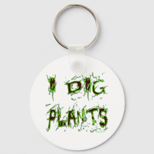 Chaveiro I Dig Plantas Gardener Slogan