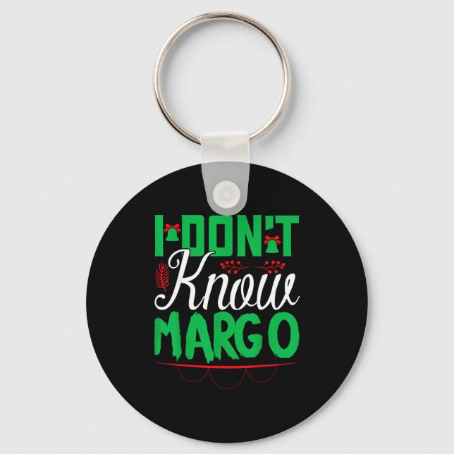 Chaveiro I Don't Know-margo Ugly Sweater Funny Christmas Fo (Frente)