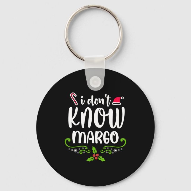 Chaveiro I Don't Know-margo Ugly Sweater Funny Christmas Fo (Frente)