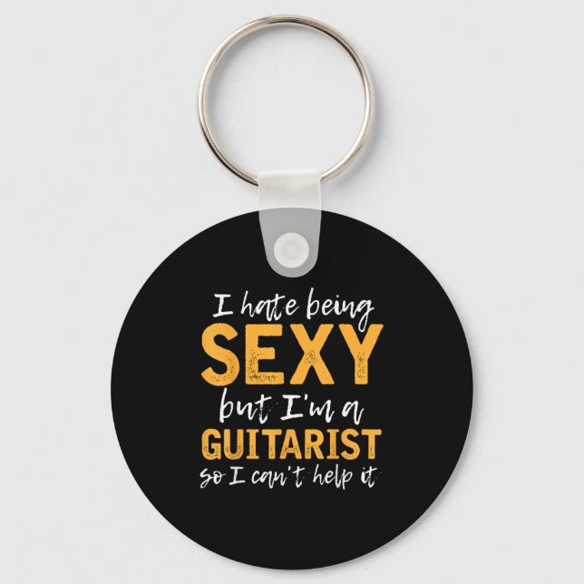 Chaveiro I Hate Being Y But I'm A Guitarist So I Can't Help (Frente)