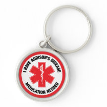 I have Addison's Disease Medication Needed