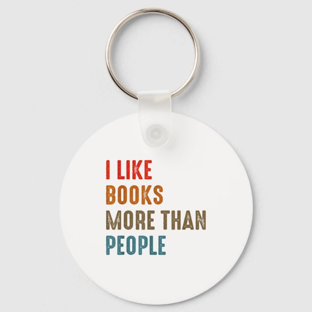 Chaveiro I Like Books More Than People Funny Book Lovers Bo (Frente)