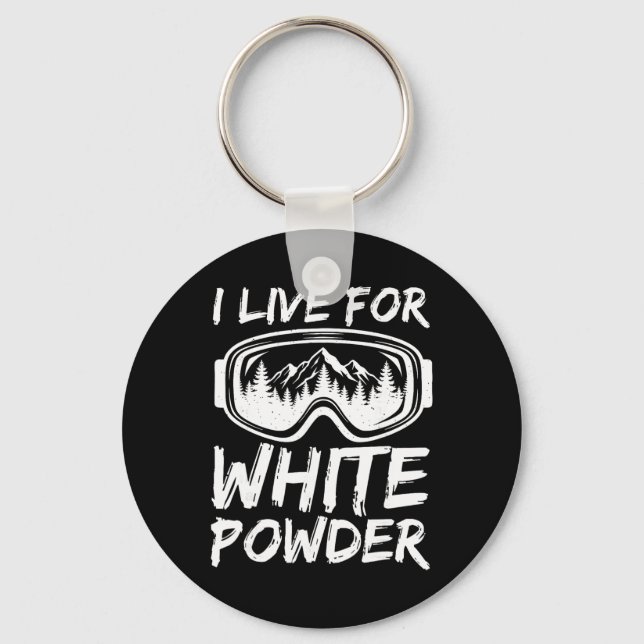 Chaveiro I Live For White Powder Funny Skiing Freestyle Ext (Frente)