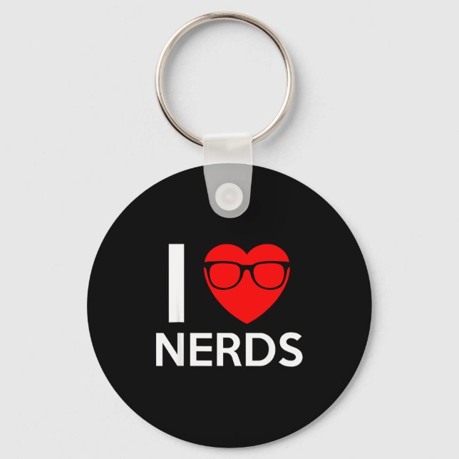Chaveiro I Love Nerds Gles Funny Heart Valentines Gift Men  (Frente)