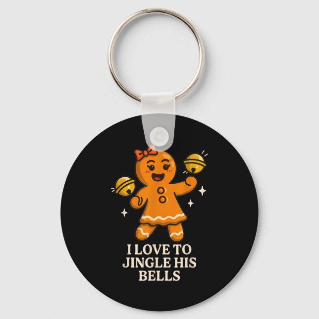 Chaveiro I Love To Stuff Her Stocking Matching Jingle His B (Frente)