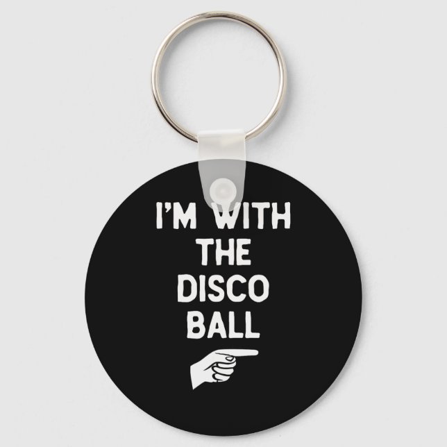 Chaveiro I’m With The Disco Ball Funny Halloween Matching C (Frente)