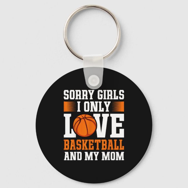 Chaveiro I Only Love Basketball And My Mom Valentine's Day  (Frente)