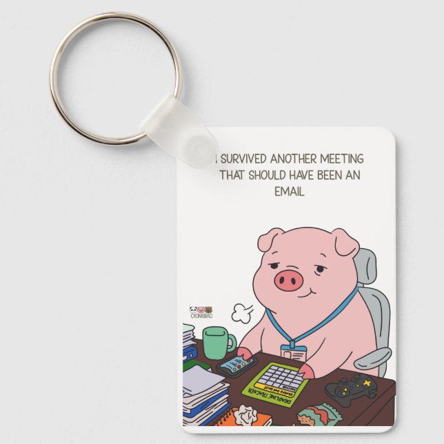Chaveiro I Survived Another Meeting (Frente)