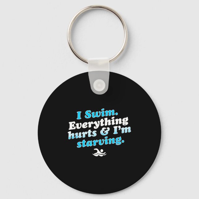 Chaveiro I Swim Funny Swimmer Quote  (Frente)