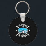 Chaveiro I'd be skiing - ski winter sports freestyle skier<br><div class="desc">I'd rather be skiing - ski winter sports freestyle skier  - Keychain .I'd rather be skiing - ski winter sports freestyle skier  This product emphasizes simplicity and balance. A refined look created for daily use.</div>