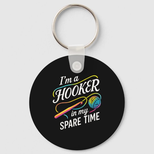 Chaveiro I'm A In My Spare Time - Funny Crochet Lovers  (Frente)