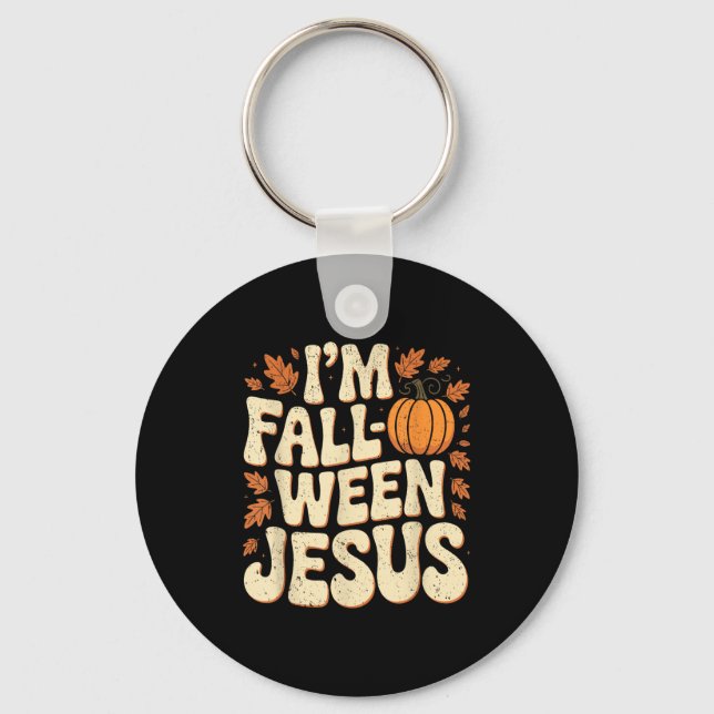 Chaveiro I'm Fall-o-ween Jesus Halloween Christian Groovy P (Frente)