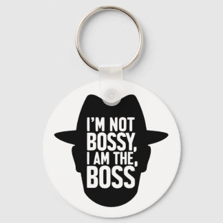 Chaveiro I'm Not Bossy, I Am The Boss