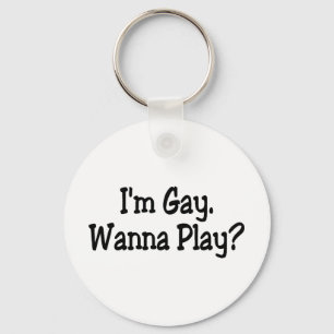 Chaveiro Im o gay quer jogar
