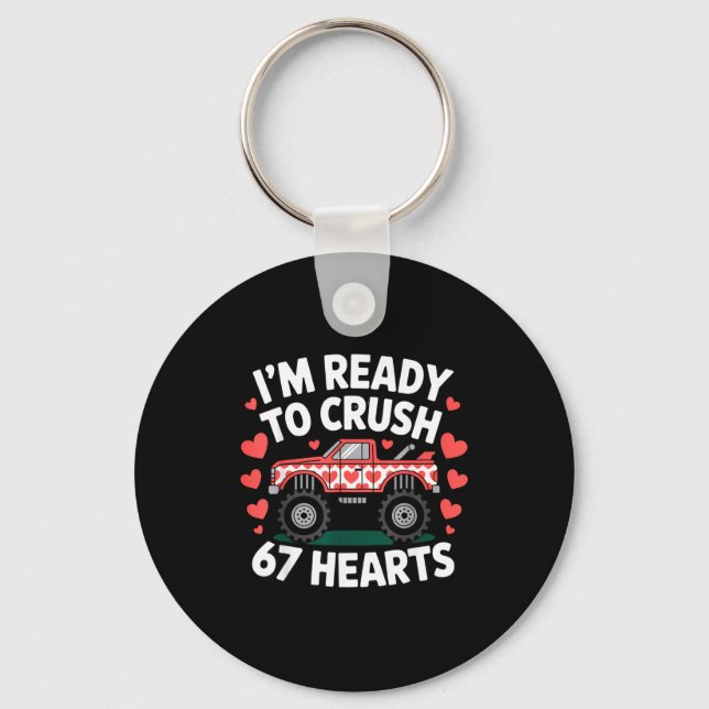 Chaveiro I'm Ready To Crush 67 Hearts Truck Valentines Day  (Frente)