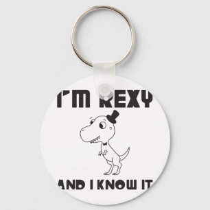 Chaveiro I'm Rexy And I Know It