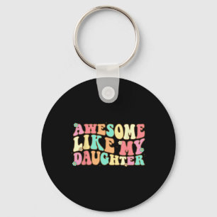 Chaveiro Incrível Como Minha Filha Camisa Homens Engraçados