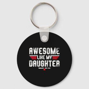 Chaveiro Incrível Como Minha Filha Camisa Homens Engraçados