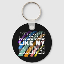 Chaveiro Incrível Como Minha Filha, Coisa Colorida Da Famíl