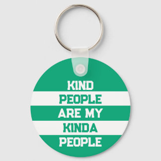 Chaveiro Inspirational Quote - Kind People My People