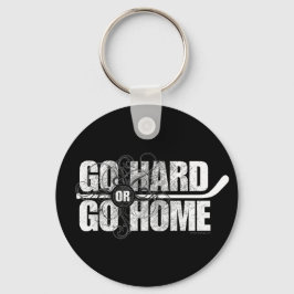 Chaveiro Ir Duro ou Ir para casa (Hockey)