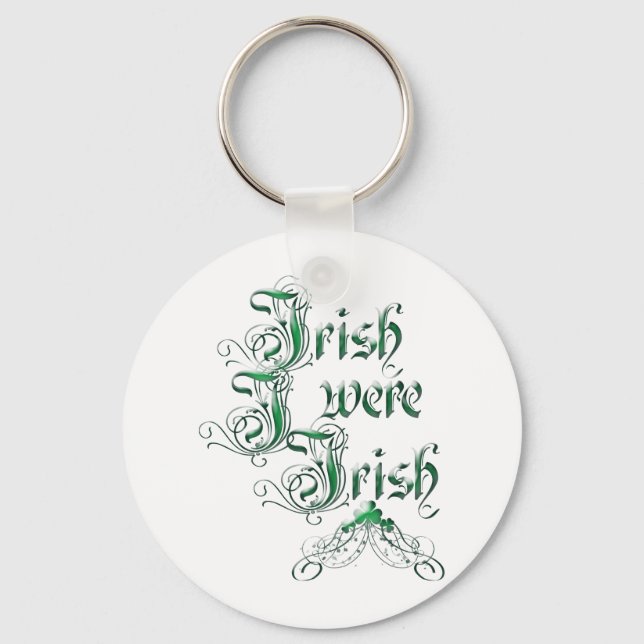 Chaveiro Irlandês Eu Era Irlandês (Frente)