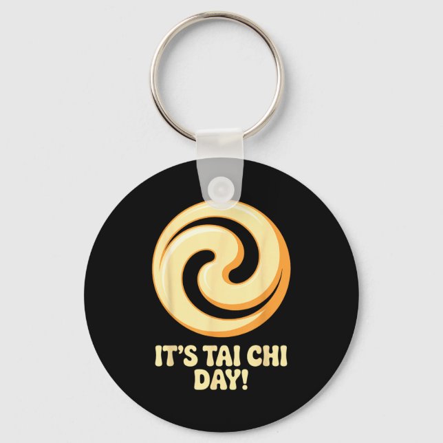 Chaveiro It’s Tai Chi Day Martial Arts Wellness Meditation  (Frente)