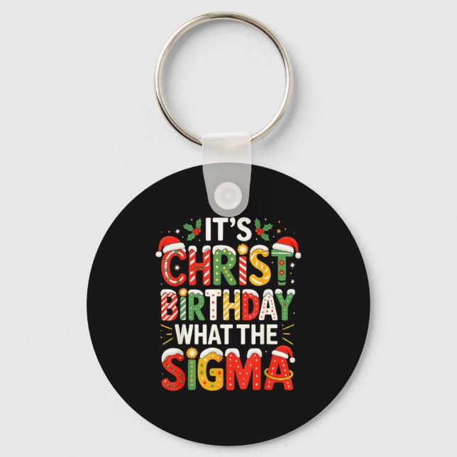 Chaveiro It's Christ Birthday Sigma Christian Christmas  (Frente)