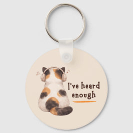 Chaveiro "I've heard enough" Cat Wearing Headphone
