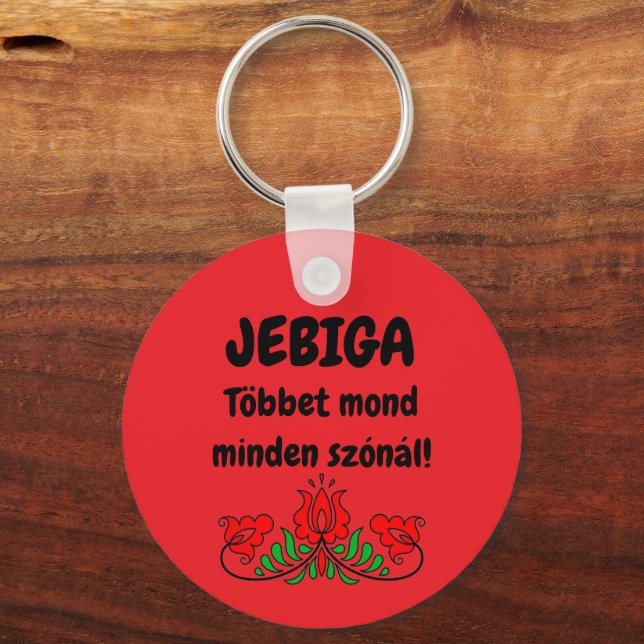 Chaveiro JEBIGA Többet mond minden szónál! (Frente)