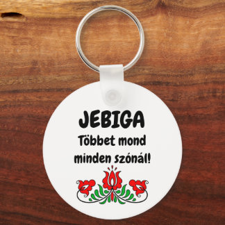 Chaveiro JEBIGA Többet mond minden szónál! fehér kulcstartó