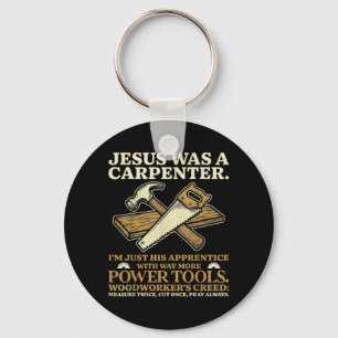 Chaveiro Jesus Era Um Carpinteiro Sou Seu Aprendiz Marcenei